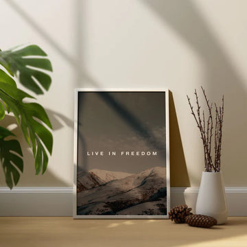 Live In Freedom Motivation Poster